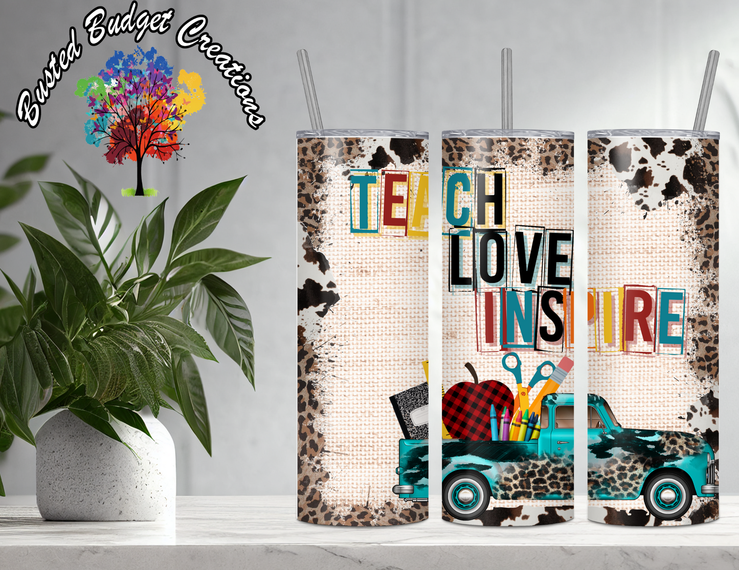 Teach, Love, Inspire Tumbler